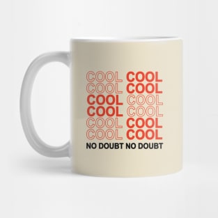 Cool Cool No Doubt No Doubt Black and Red Mug